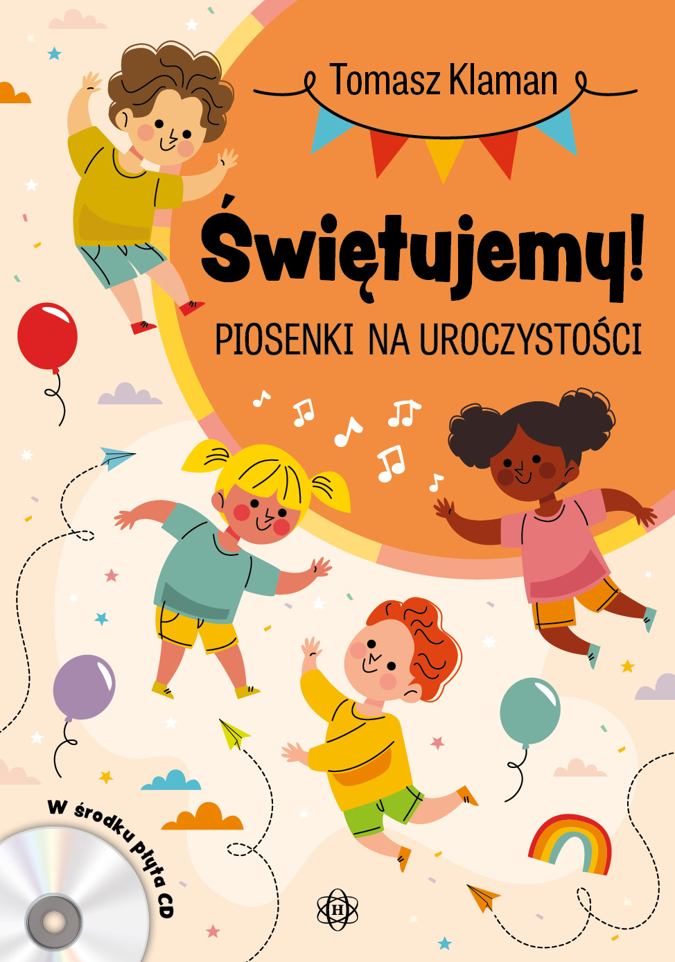 Świętujemy. Piosenki na uroczystości