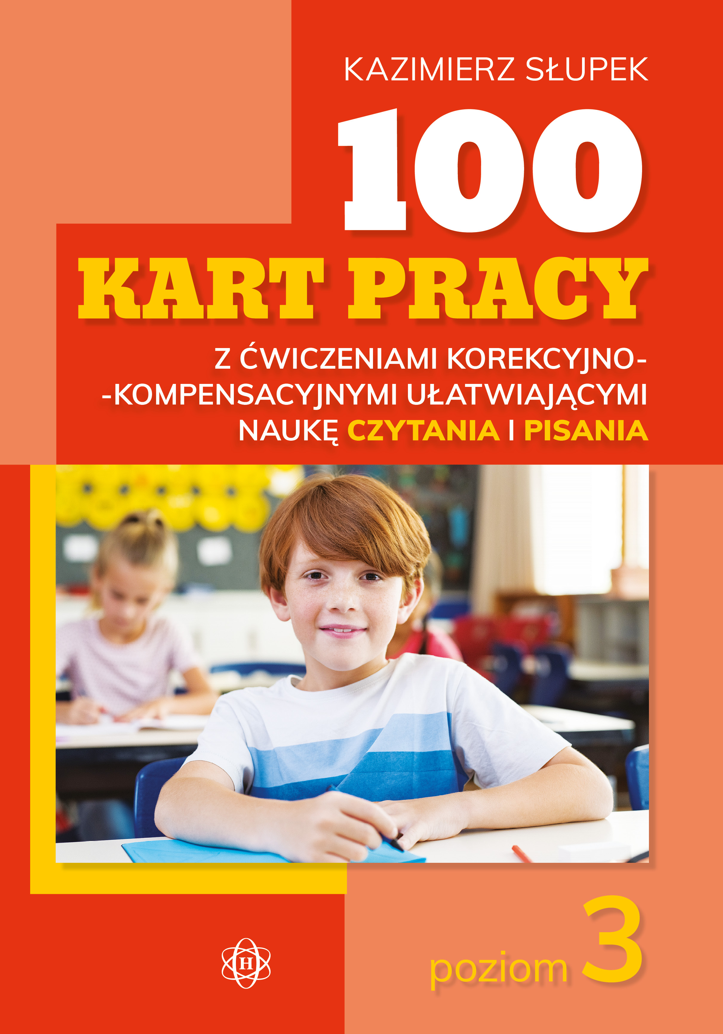 100 kart pracy z ćwiczeniami korekcyjno-kompensacyjnymi ułatwiającymi naukę czytania i pisania. Poziom 3