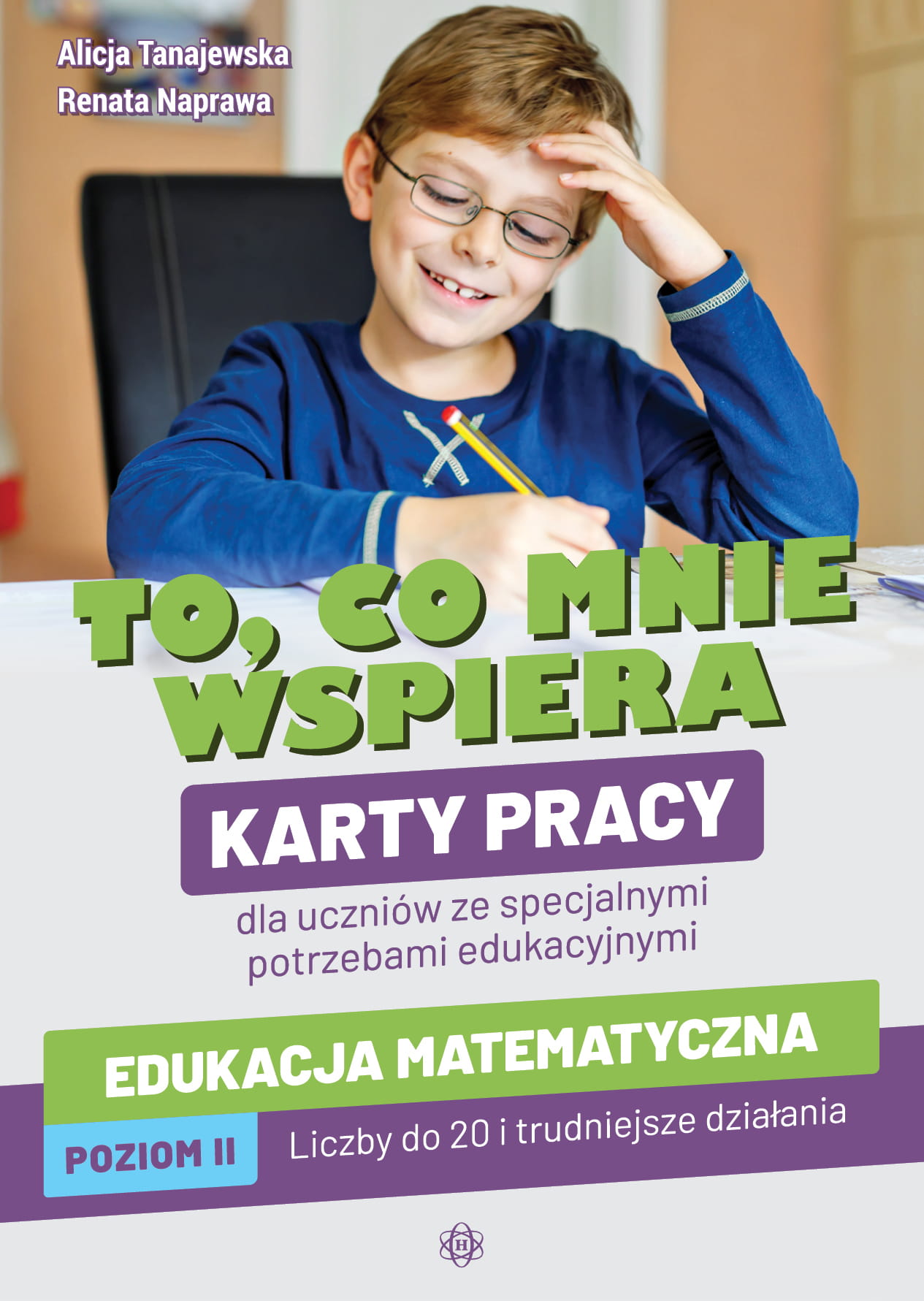 To, co mnie wspiera. Edukacja matematyczna. Poziom II