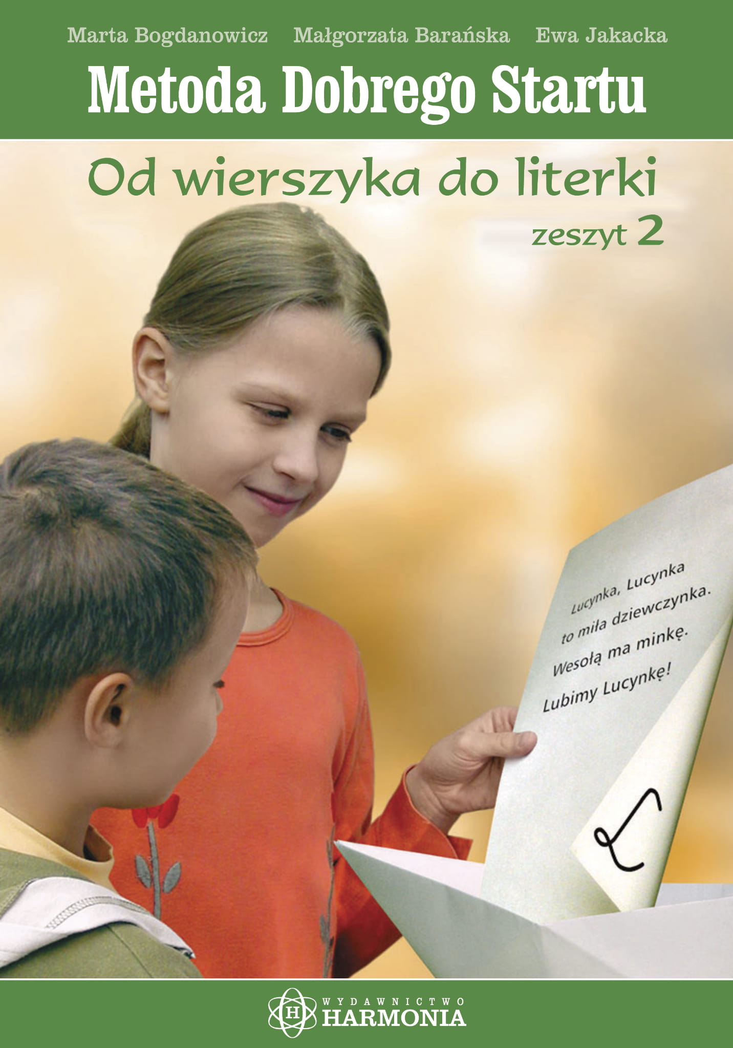 Metoda Dobrego Startu. Od wierszyka do literki. Zeszyt 2