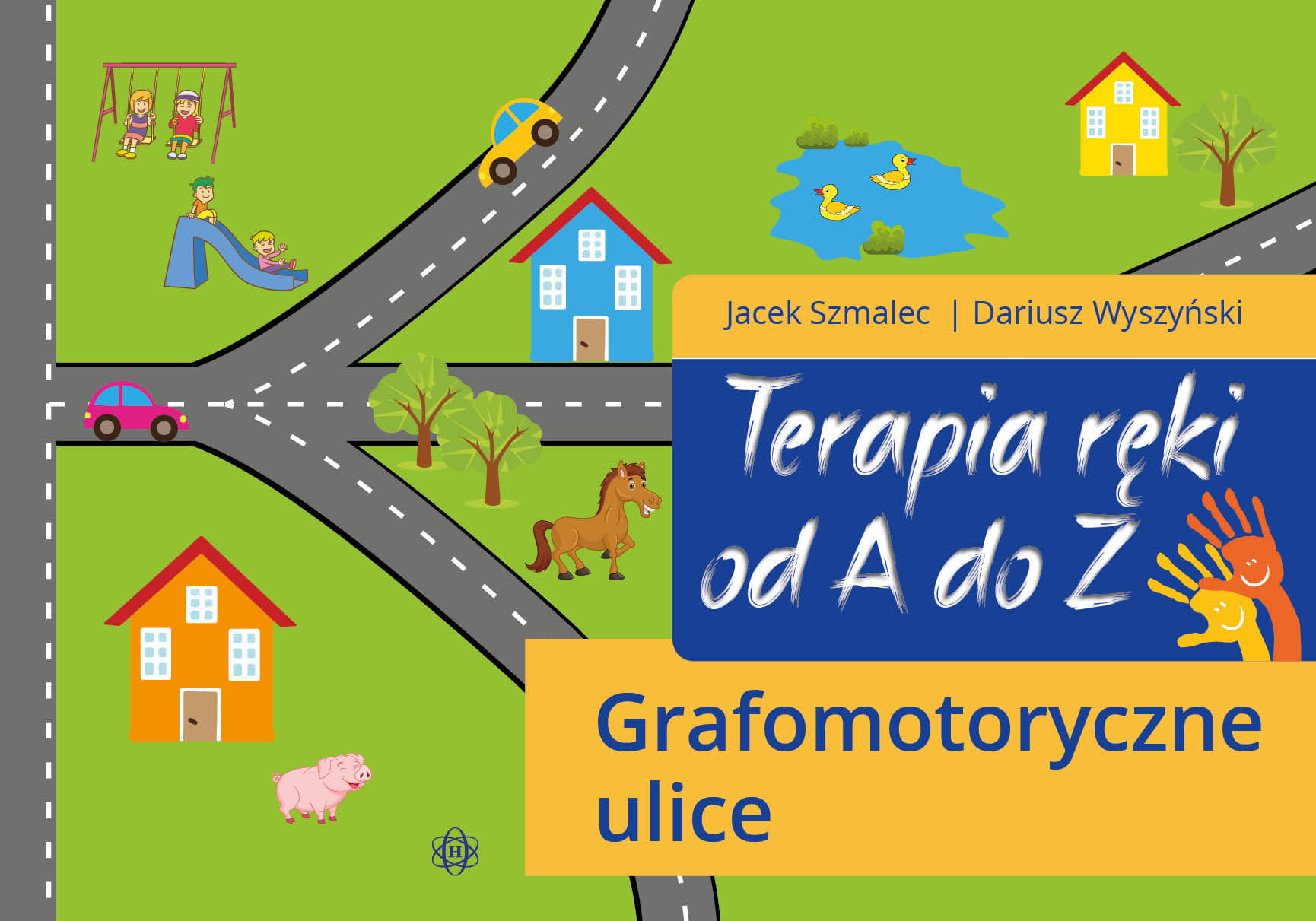 Terapia ręki od A do Z. Grafomotoryczne ulice