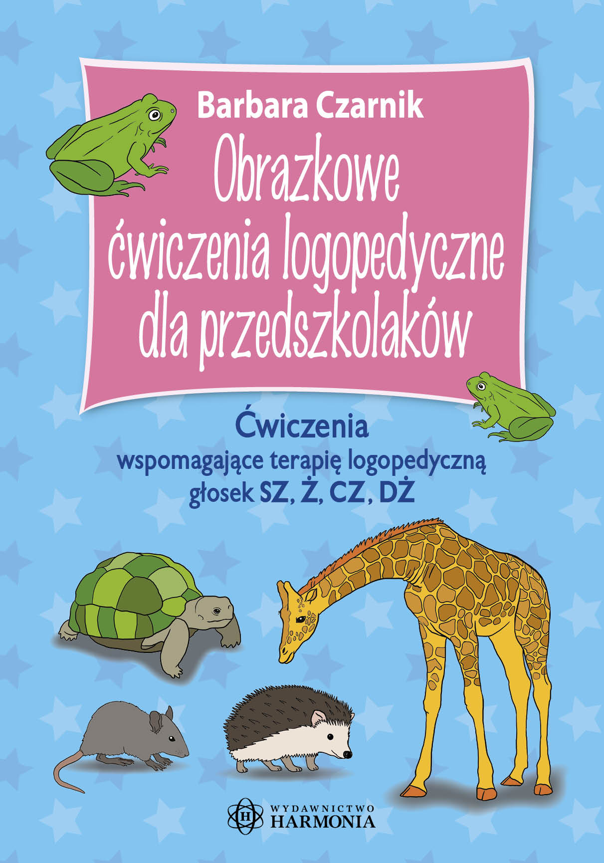 Obrazkowe ćwiczenia logopedyczne dla przedszkolaków – SZ, Ż, CZ, DŻ