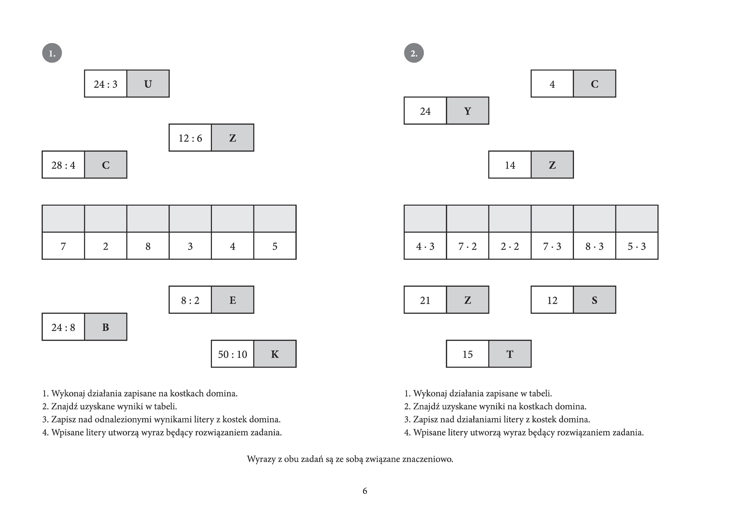 Mnożenie i dzielenie od 2 x 2 do 5 x 10 (10 x 5)