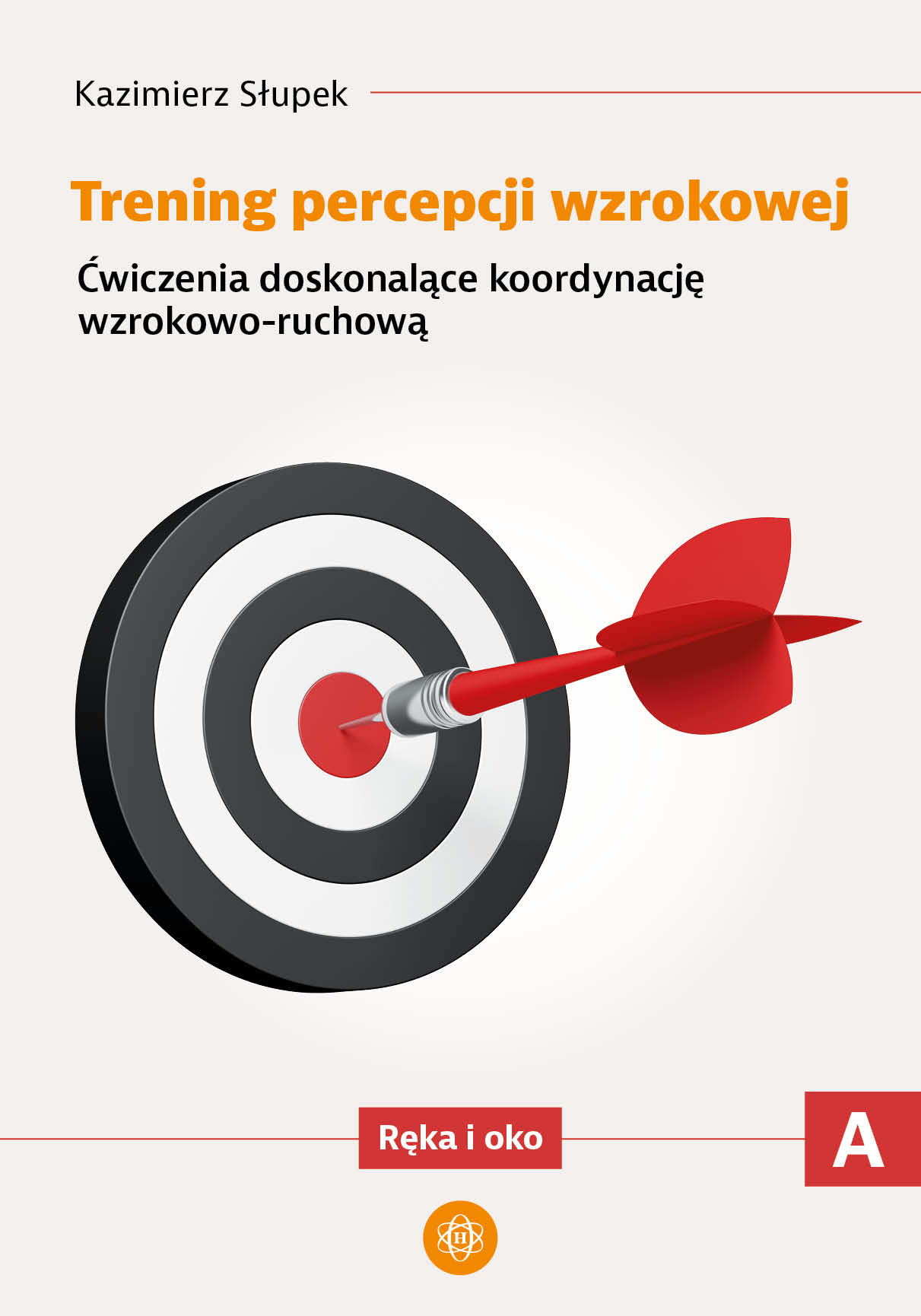 Trening percepcji wzrokowej. Ręka i oko