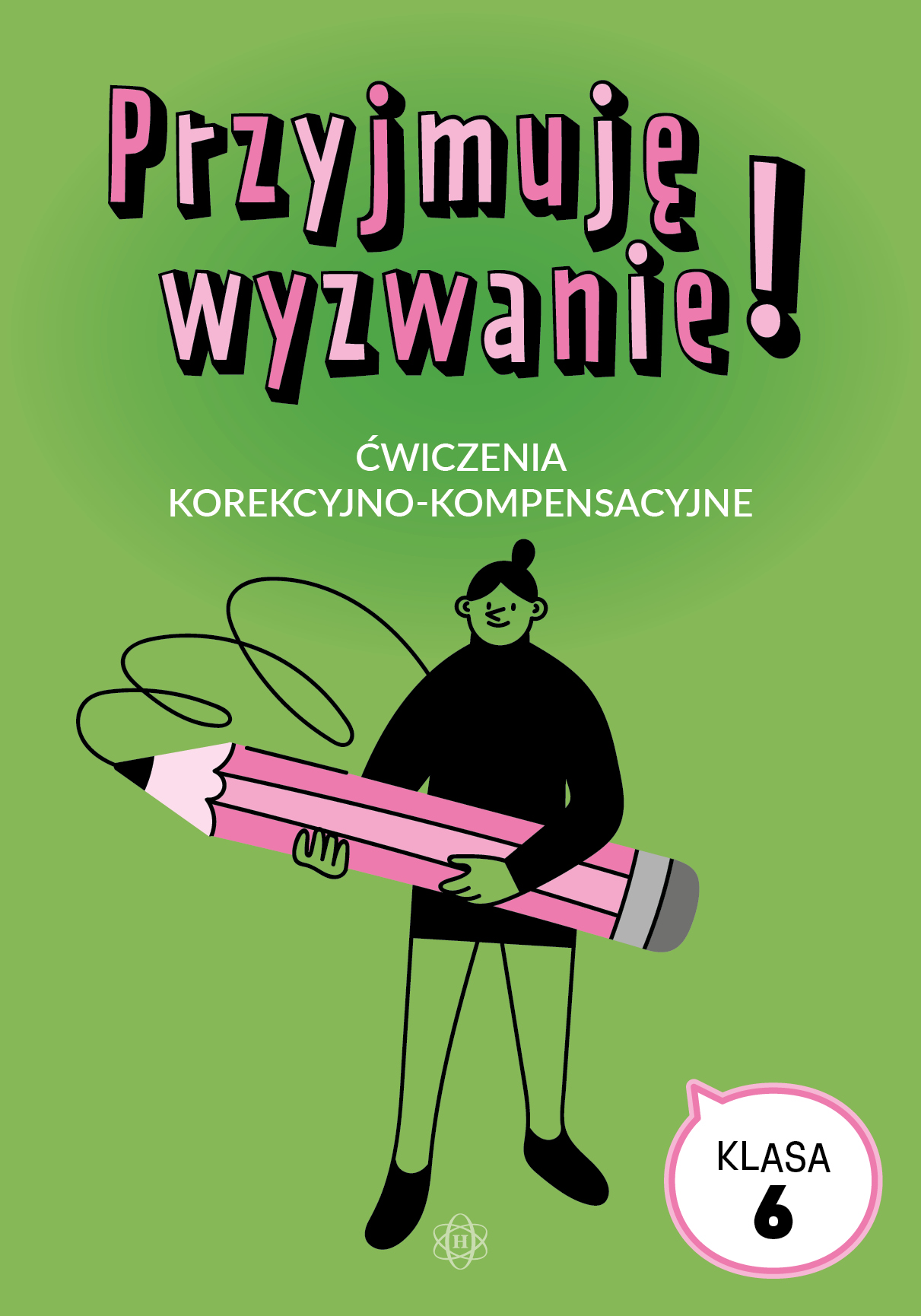 Przyjmuję wyzwanie! Klasa 6