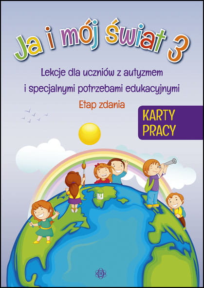 Ja i mój świat 3. Karty pracy