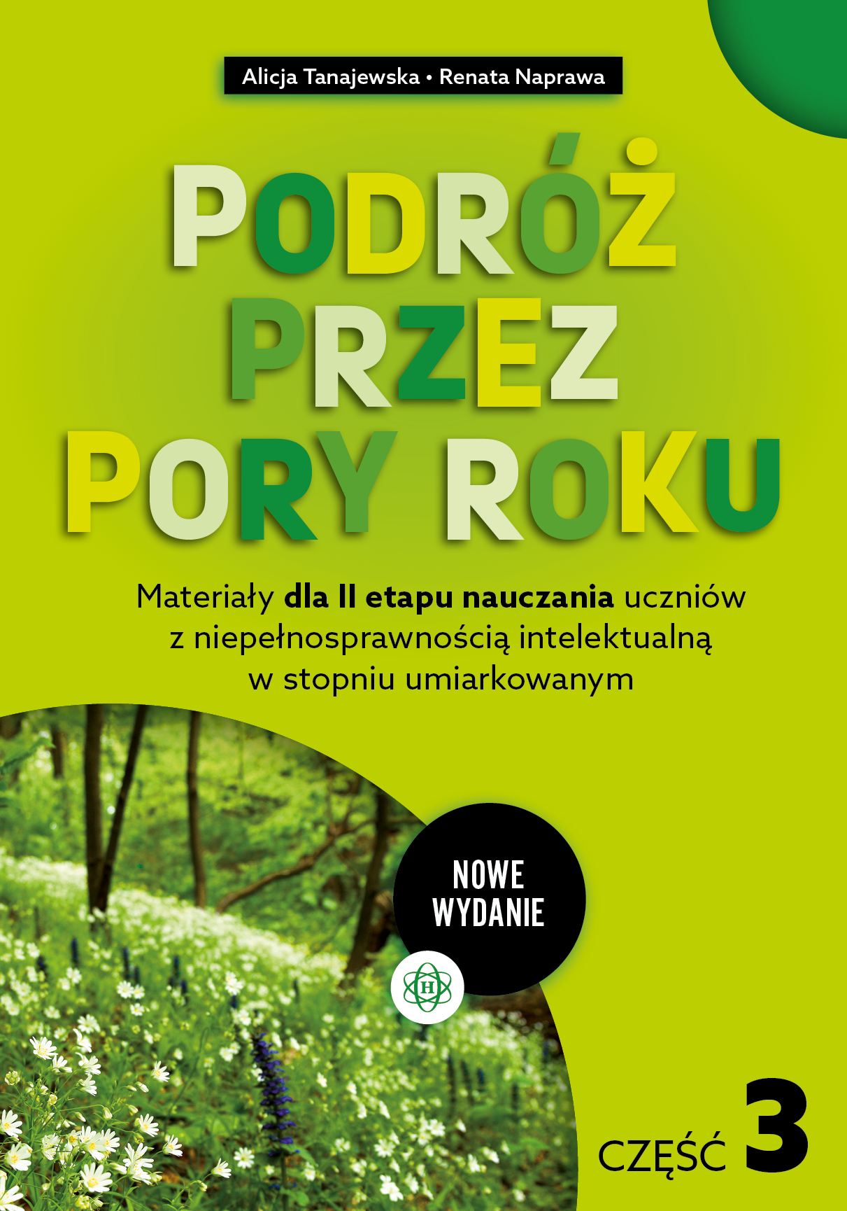 Podróż przez pory roku. Część 3 (nowe wydanie)