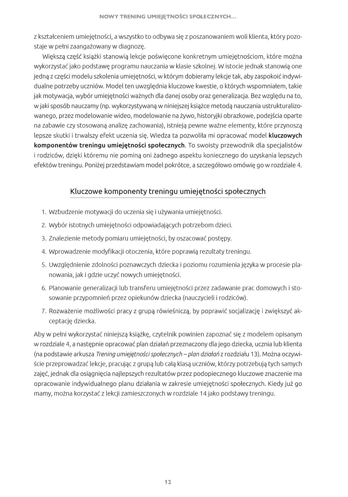 Nowy trening umiejętności społecznych dla dzieci i młodzieży z autyzmem lub ze specjalnymi potrzebami w zakresie komunikacji i umiejętności społecznych