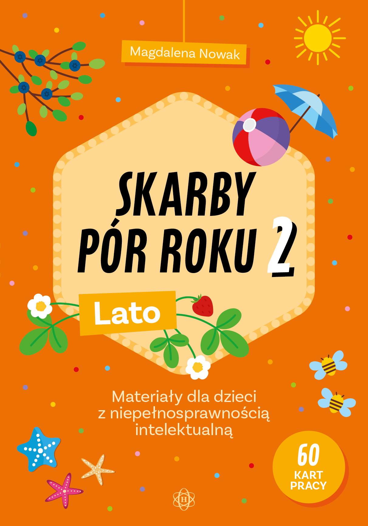 Skarby pór roku 2. Lato