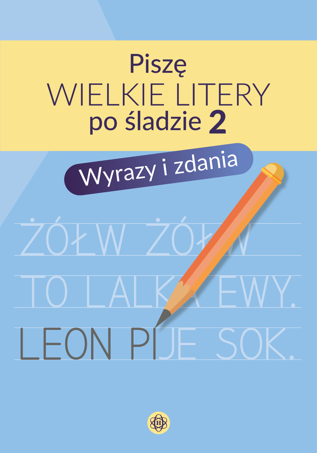 Piszę wielkie litery po śladzie 2