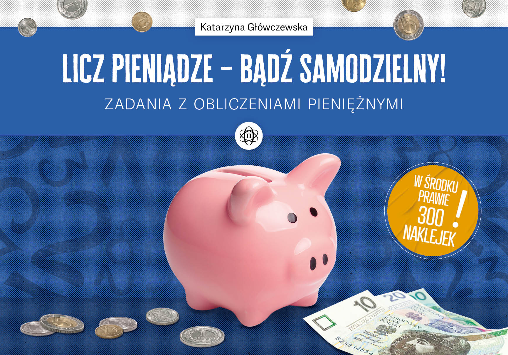 Licz pieniądze – bądź samodzielny! 