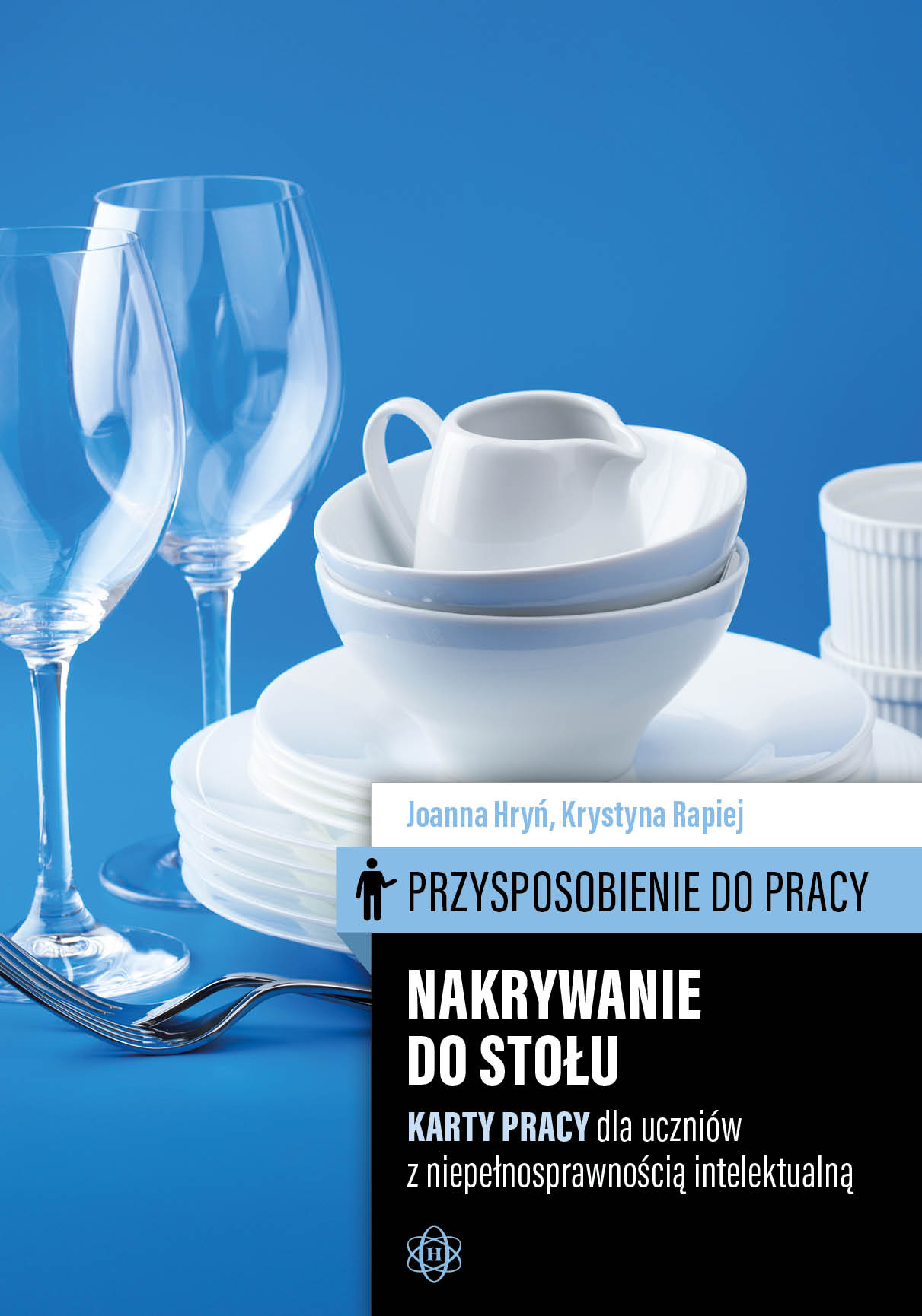 Przysposobienie do pracy. Nakrywanie do stołu. Karty pracy