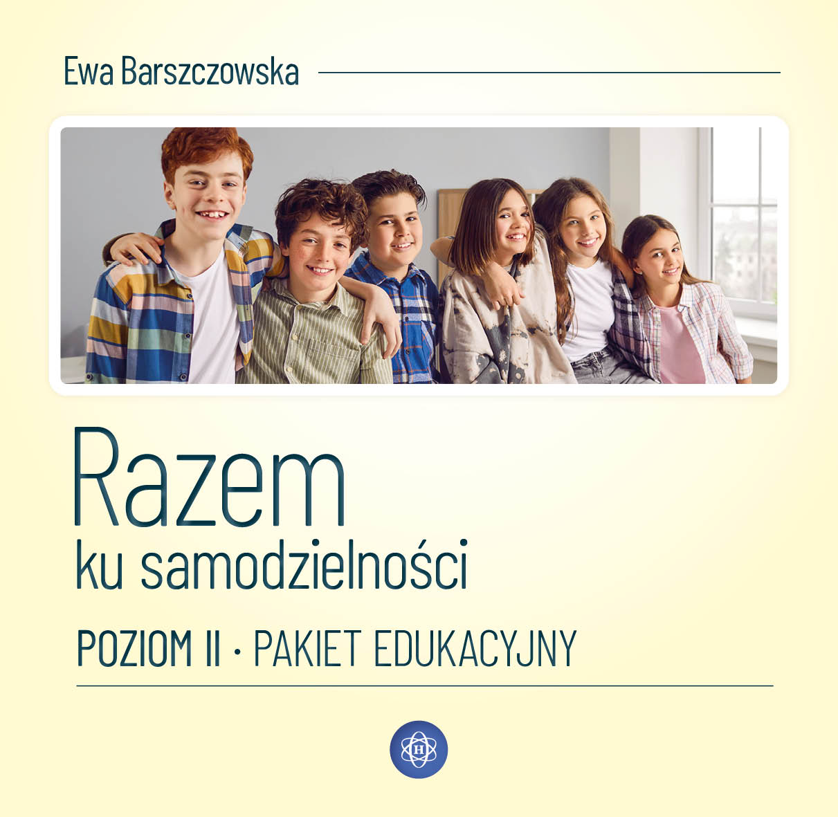 Razem ku samodzielności. Poziom II. Pakiet edukacyjny