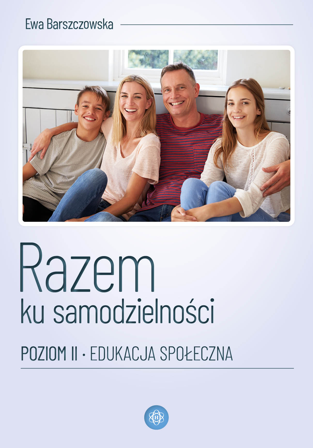 Razem ku samodzielności. Poziom II. Edukacja społeczna