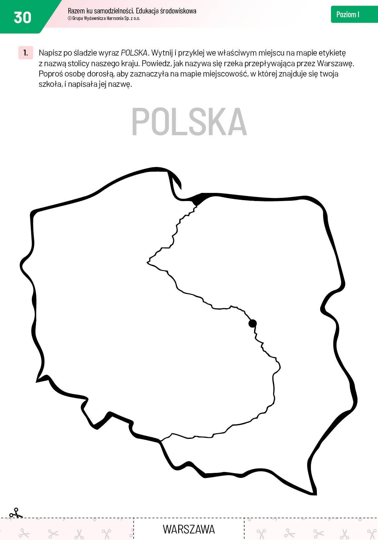 Razem ku samodzielności. Poziom I. Edukacja środowiskowa