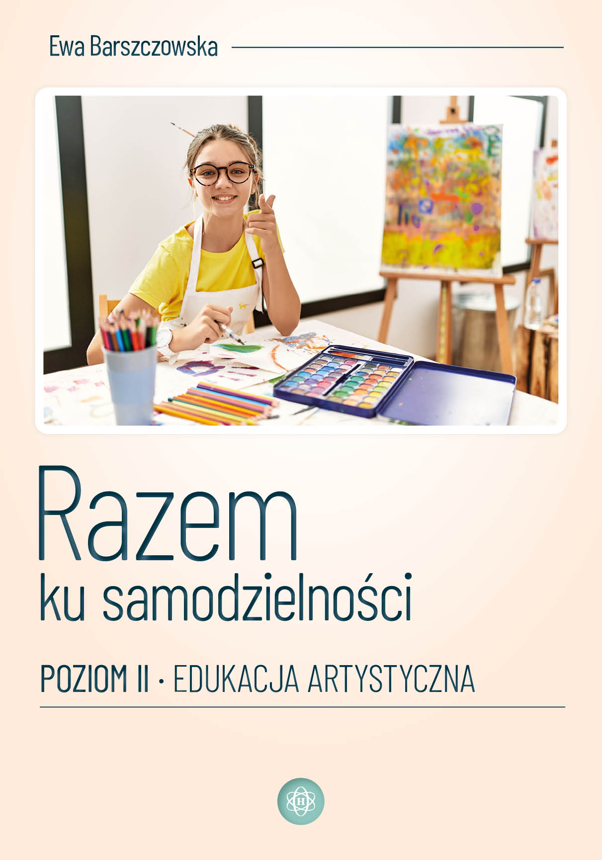 Razem ku samodzielności. Poziom II. Edukacja artystyczna