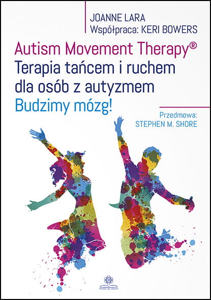 Autism Movement Therapy® Terapia tańcem i ruchem dla osób z autyzmem