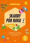 Skarby pór roku 2. Lato