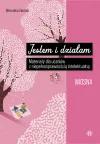 Jestem i działam. Wiosna