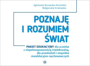 Poznaję i rozumiem świat. Pakiet edukacyjny