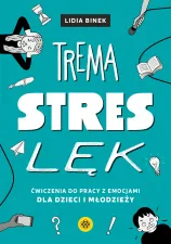 Trema, stres, lęk