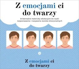 Z emocjami ci do twarzy