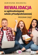 Rewalidacja w ogólnodostępnej szkole ponadpodstawowej. Program zajęć