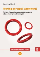 Trening percepcji wzrokowej. Część E