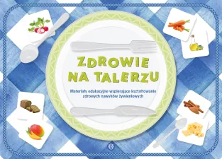 Zdrowie na talerzu. Materiały edukacyjne