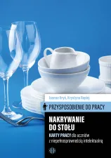 Przysposobienie do pracy. Nakrywanie do stołu. Karty pracy