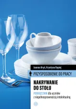 Przysposobienie do pracy. Nakrywanie do stołu. Podręcznik