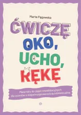 Ćwiczę oko, ucho, rękę