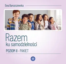 Razem ku samodzielności. Poziom II. Pakiet