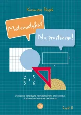 Matematyka? Nic prostszego! Część B