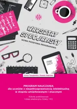 Program nauczania dla uczniów z niepełnosprawnością intelektualną w stopniu umiarkowanym i znacznym. I etap edukacyjny