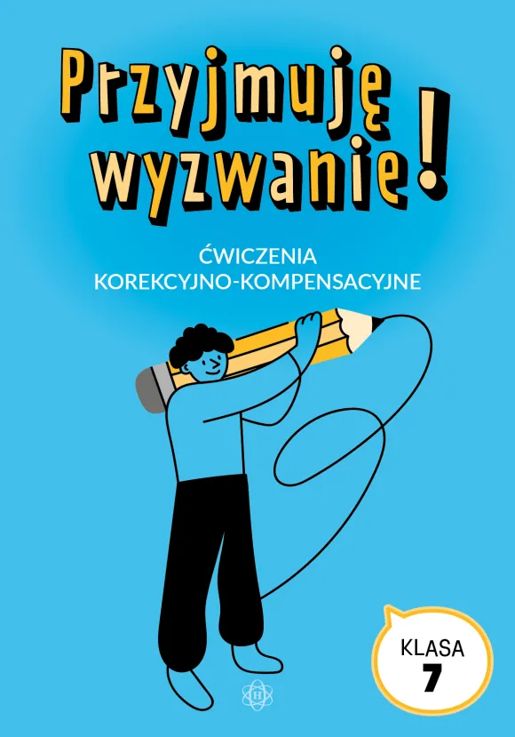 Przyjmuję wyzwanie! Klasa 7