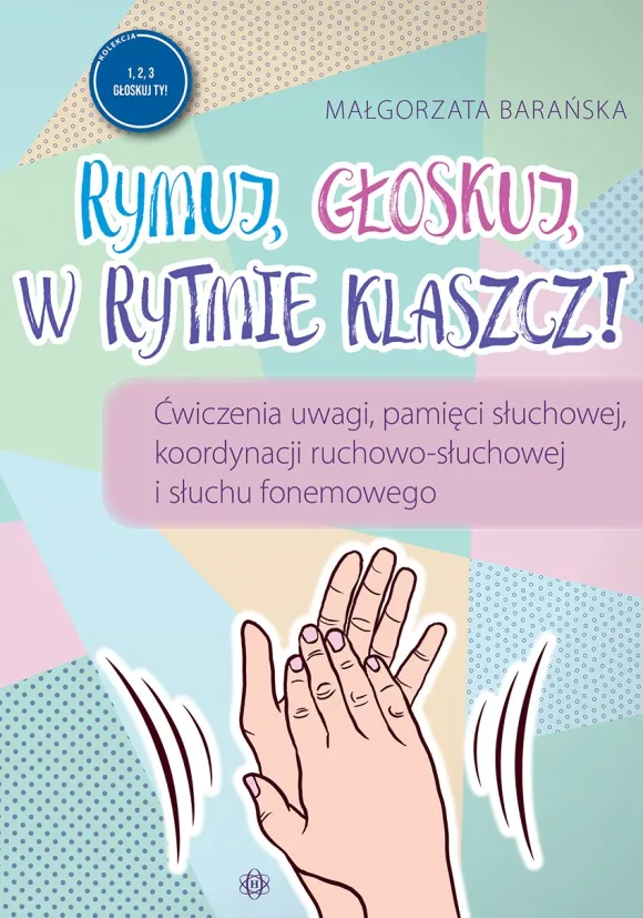 Rymuj, głoskuj, w rytmie klaszcz!