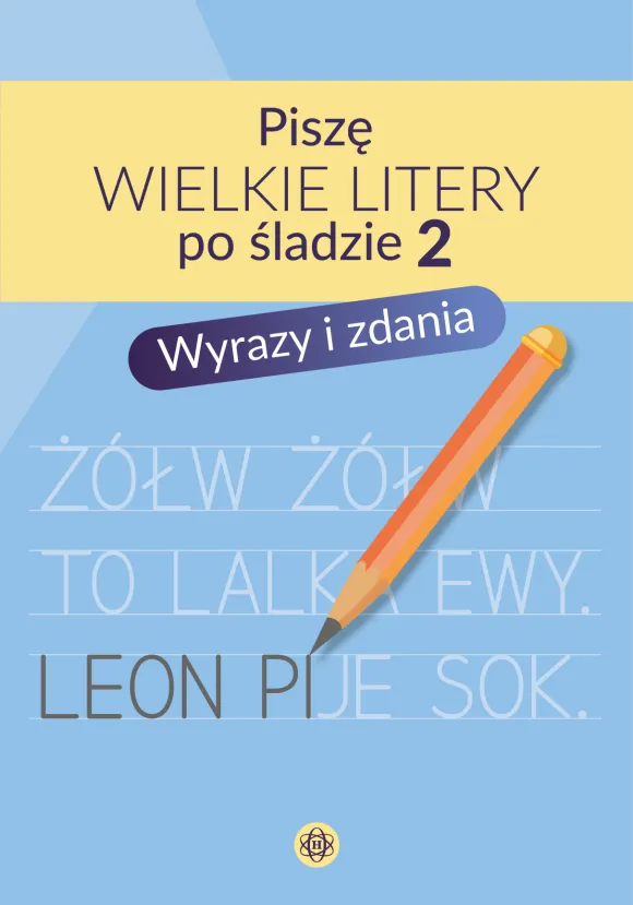 Piszę wielkie litery po śladzie 2