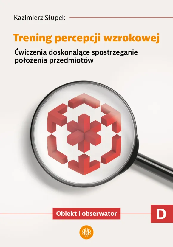 Trening percepcji wzrokowej. Część D