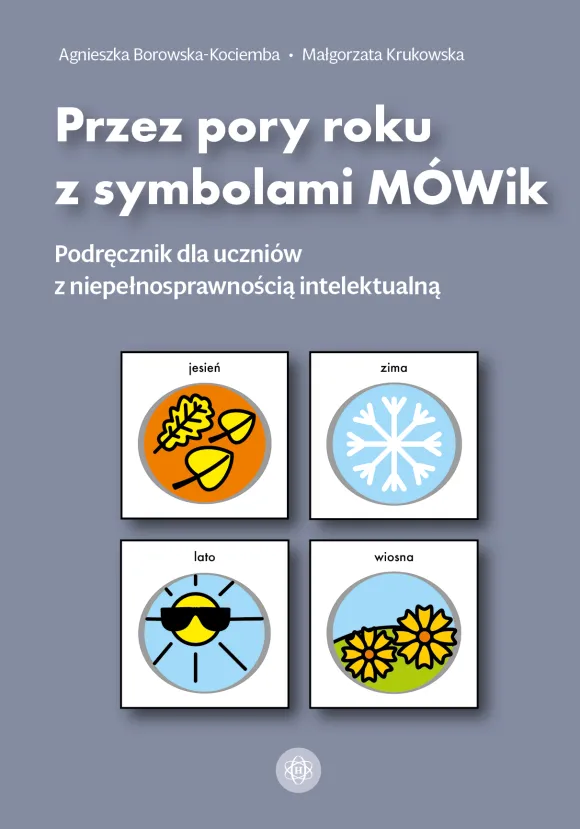 Przez pory roku z symbolami MÓWik. Podręcznik