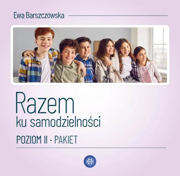 Razem ku samodzielności. Poziom II. Pakiet