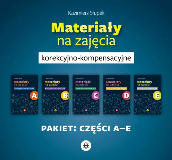 Materiały na zajęcia korekcyjno-kompensacyjne. Części A-E. Pakiet